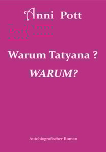 Warum Tatyana, WARUM?