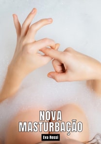 Nova Masturbação