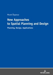 New Approaches to Spatial Planning and Design