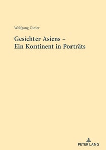 Gesichter Asiens – Ein Kontinent in Portraets