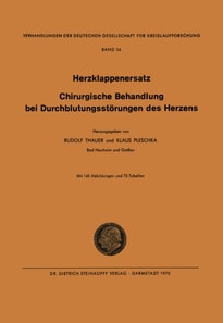 I. Herzklappenersatz - II. Chirurgische Behandlung bei Durchblutungsstörungen des Herzens
