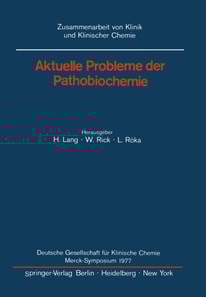 Aktuelle Probleme der Pathobiochemie
