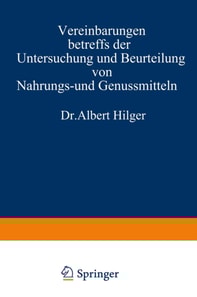 Vereinbarungen betreffs der Untersuchung und Beurteilung von Nahrungs- und Genussmitteln sowie Gebrauchsgegenständen