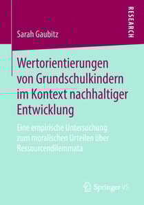 Wertorientierungen von Grundschulkindern im Kontext nachhaltiger Entwicklung