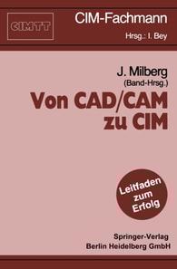 Von CAD/CAM zu CIM