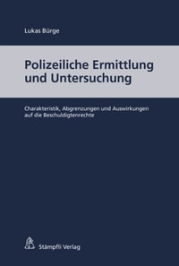 Polizeiliche Ermittlung und Untersuchung