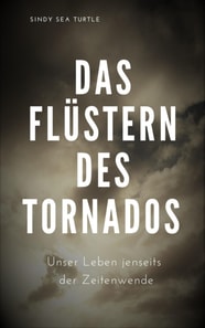 Das Flüstern des Tornados