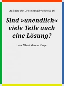 Sind »unendlich« viele Teile auch eine Lösung?