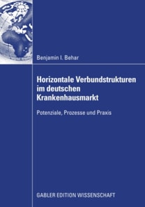 Horizontale Verbundstrukturen im deutschen Krankenhausmarkt