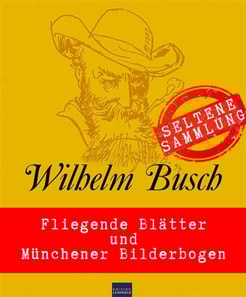 Willhelm Busch: Seltene Sammlung