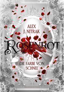 Rosenrot - Die Farbe von Schnee