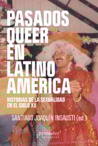 Pasados queer en Latinoamerica
