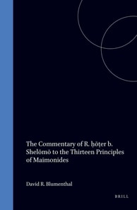 Commentary of R. hoter b. Shelomo to the Thirteen Principles of Maimonides