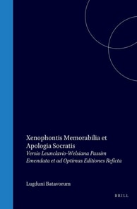 Xenophontis Memorabilia et Apologia Socratis