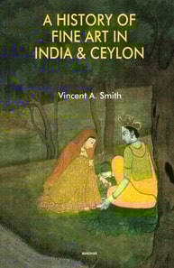 History of Fine Art in India & Ceylon