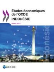 Etudes economiques de l'OCDE : Indonesie 2015
