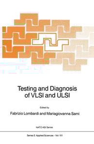 Testing and Diagnosis of VLSI and ULSI