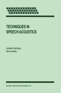 Techniques in Speech Acoustics