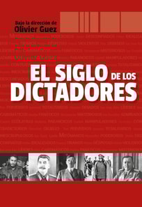 El siglo de los dictadores