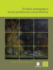 El saber pedagógico de los profesores universitarios