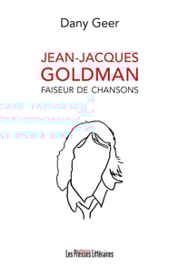 Jean-Jacques Goldman faiseur de chansons