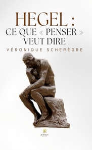 Hegel : ce que   penser   veut dire