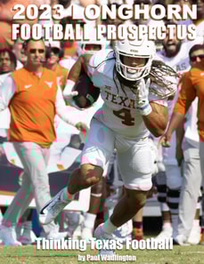 2023 Longhorn Football Prospectus: Thinking Texas Football