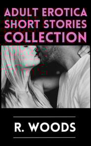 Adult Erotica Short Stories