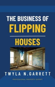 Business of Flipping Houses