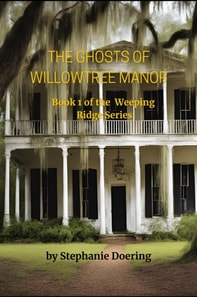 Ghosts of Willowtree Manor