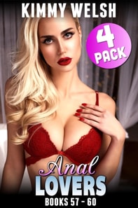 Anal Lovers 4-Pack : Books 57 - 60 (First Time Virgin Anal Sex Age Gap Rough Sex Erotica)