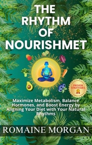 Rhythm of Nourishment: Unlock Optimal Energy with Meal Timing & Eating Frequency for Your Body Type