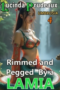 Umbrosia 4: Rimmed and Pegged By a Lamia