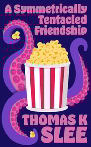 Symmetrically Tentacled Friendship
