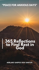 Peace for Anxious Days (English Edition)