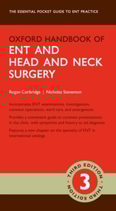 Oxford Handbook of ENT and Head and Neck Surgery