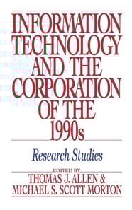 Information Technology and the Corporation of the 1990s