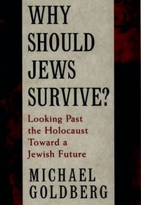 Why Should Jews Survive?