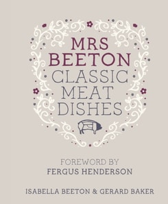 Mrs Beeton's Classic Meat Dishes