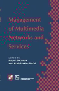 Management of Multimedia Networks and Services