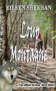 Loup Montagne  (Livre deux d'une Affaire de Loup Trilogie)