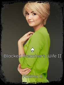 Blacked Preacher's Wife II