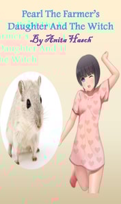 Pearl the Farmer's Daughter and the Witch