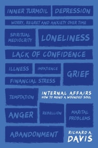 Internal Affairs: How to Mend a Wounded Soul