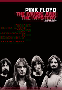 Pink Floyd: The Music and the Mystery