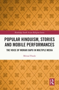Popular Hinduism, Stories and Mobile Performances
