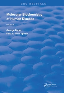 Molecular Biochemistry of Human Diseases
