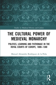 Cultural Power of Medieval Monarchy