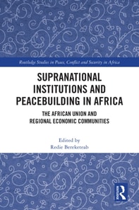 Supranational Institutions and Peacebuilding in Africa