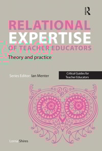 Relational Expertise of Teacher Educators